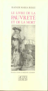 LE LIVRE DE LA PAUVRETE ET DE LA MORT - Rilke Rainer Maria