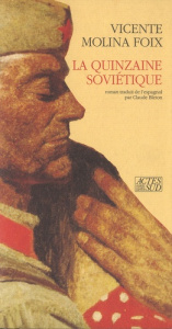 La Quinzaine soviétique - Molina Foix Vicente,Bleton Claude