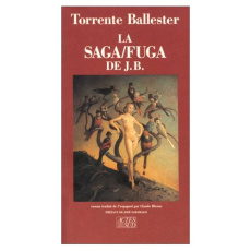 La saga/fuga de J.B. - Torrente Ballester Gonzalo