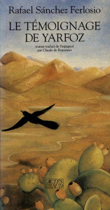 Le témoignage de Yarfoz - Sánchez Ferlosio Rafael ; Frayssinet Claude de