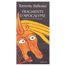 Fragments d'apocalypse - Torrente Ballester Gonzalo ; Bleton Claude