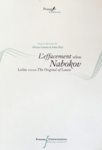 L'effacement selon Nobokov. Lolita versus The Original of Laura - Gassin Alexia ; Pier John ; Chardin Philippe
