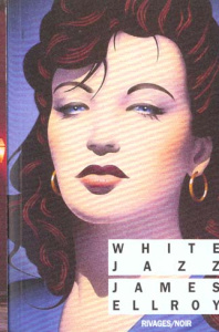 Quatuor Los Angeles Tome 4 : White jazz - Ellroy James