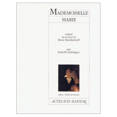 Mademoiselle Marie. [Pébrac, Festival de poésie du Haut-Allier, 8 septembre 1989 - BaÏskirceva Mariâ Konstantinovna ; Habiague Isabel