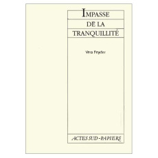 Impasse de la tranquillité - Feyder Vera