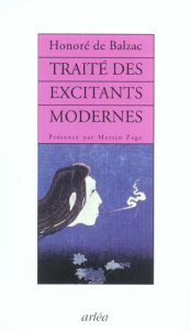 Traité des excitants modernes - Balzac Honoré de