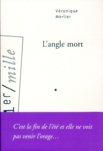 L'angle mort - Merlier Véronique