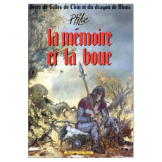 Geste de Gilles de Chin et du dragon de Mons Tome 1 : La Mémoire et la boue - PTILUC
