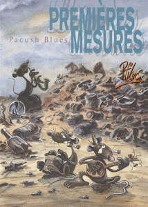 Pacush Blues Tome 1 : Premières mesures - PTILUC