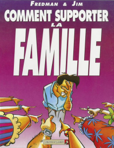 Comment supporter la famille - JIM/FREDMAN
