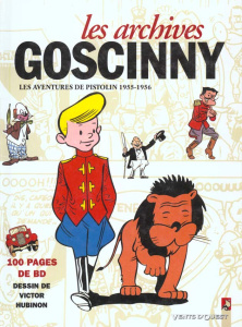 Les archives Goscinny N° 2 : Les aventures de Pistolin (1955-1956) - David Alain ; Goscinny René ; Hubinon Victor