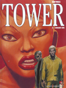 Tower Tome 3 : Cavalier seul - Goethals Sébastien