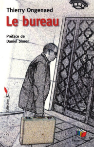 Le bureau - Ongenaed Thierry