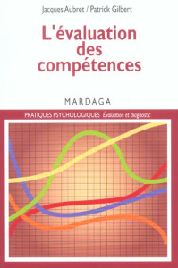 L'évaluation des compétences - Aubret Jacques ; Gilbert Patrick