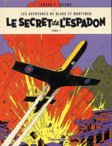 Les aventures de Blake et Mortimer Tome 1 : Le secret de l'Espadon. Tome 1, La poursuite fantastique - Jacobs Edgar Pierre