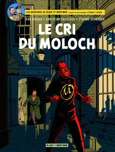 Les aventures de Blake et Mortimer Tome 27 : Le cri du Moloch - Schréder E. ; Cailleaux C. ; Dufaux J.