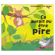 Ca aurait pu être pire - Benjamin A-H ; Warnes Tim