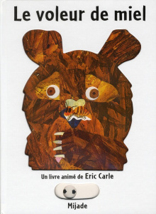 Le voleur de miel - Carle Eric