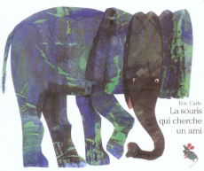 La souris qui cherche un ami - Carle Eric