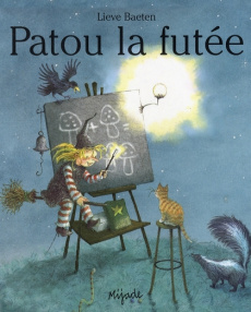 Patou la futée - Baeten Lieve ; Daoût Nathalie
