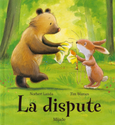 La dispute - Landa Norbert ; Warnes Tim ; Bourguignon Laurence