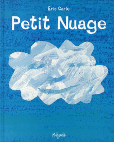 Petit nuage - Carle Eric