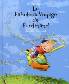 Fabuleux Voyage de Ferdiand - Boisnard Annette ; Ancion Nicolas