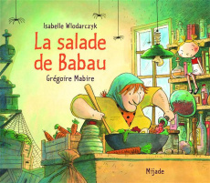 La salade de Babau - Wlodarczyk Isabelle ; Mabire Grégoire