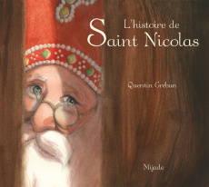L'histoire de Saint Nicolas - Gréban Quentin