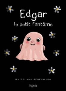 Edgar le petit fantôme - Van Genechten Guido