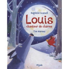 Louis, chanteur de charme - Scamell Ragnhild ; Warnes Tim ; Hainaut-Baertsoen