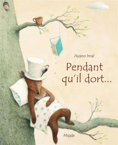 Pendant qu'il dort... - Imai Ayano ; Duteil Julie