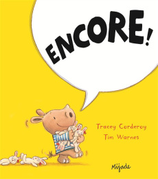 Encore ! - Corderoy Tracey ; Warnes Tim ; Ryckel Agnès de