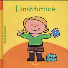 L'institutrice - Slegers Liesbet ; Masson Annick
