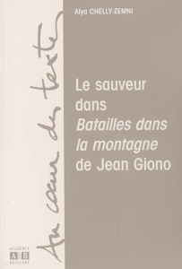 Le sauveur dans Batailles dans la montagne de Jean Giono - Chelly-Zemni Alya