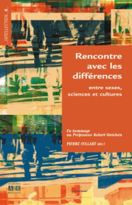Rencontre avec les différences. Entre sexes, sciences et cultures - Collart Pierre
