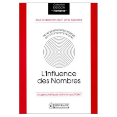 L'INFLUENCE DES NOMBRES - Servranx Félix ; Servranx William