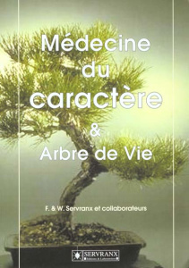 Médecine du caractère et arbre de vie - Servranx Félix