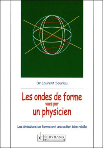 Les ondes de forme vues par un physicien - Souriau Laurent