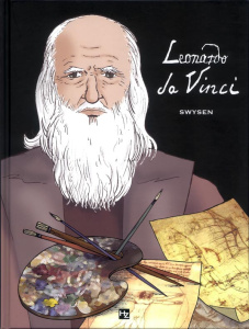 Leonardo da Vinci - Swysen Bernard ; Bramly Serge