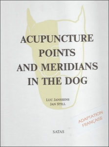 Acupuncture Points and Meridians in the Dog - Adaptation française (7 planches) - Janssens Luc ; Still Jan