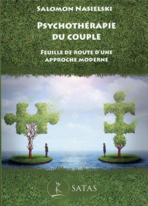 Psychothérapie du couple. Feuille de route d'une approche moderne - Nasielski Salomon