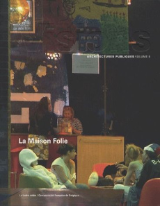 Visions, Architecture publiques Tome 5 : La Maison Folie - NOVIELLO RINO