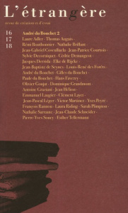 L'étrangère N° 16-17-18 : André du Bouchet. Tome 2 - Du Bouchet André