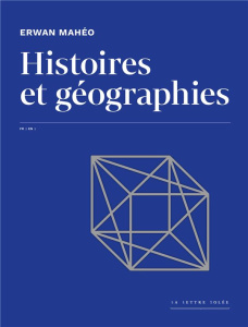 Histoires et géographies. Edition bilingue français-anglais - Mahéo Erwan ; Vidal Lilou ; Dubois Colette