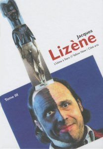 Jacques Lizène. Tome 3, avec 1 DVD - Botquin Jean-Michel