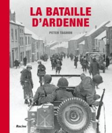 La bataille d'Ardenne - Taghon Peter