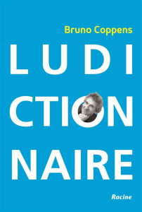 Ludictionnaire - Coppens Bruno