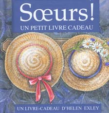 Soeurs ! Un petit livre cadeau - Exley Helen