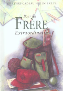 Pour un frère extraordinaire - Brown Pam ; Exley Helen